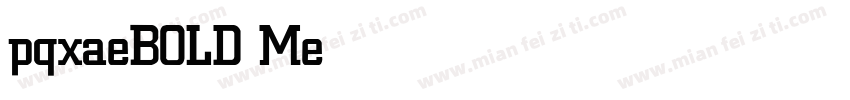 pqxaeBOLD Medium字体转换